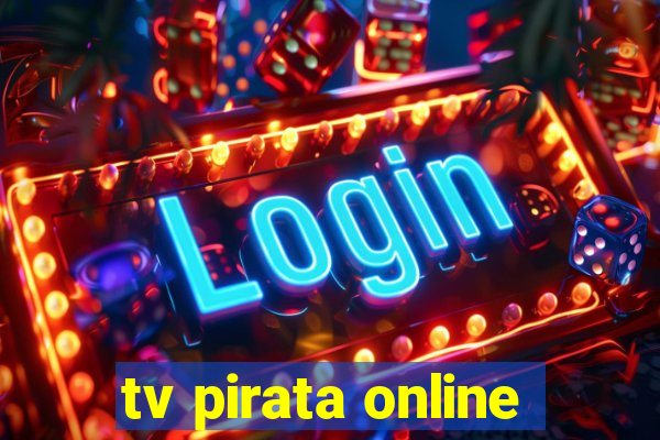 tv pirata online