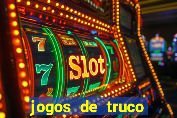 jogos de truco valendo dinheiro