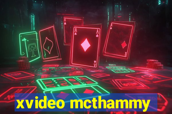 xvideo mcthammy