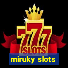 miruky slots