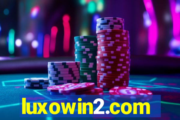 luxowin2.com