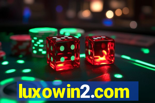 luxowin2.com