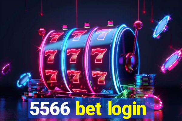 5566 bet login