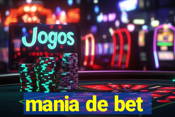 mania de bet