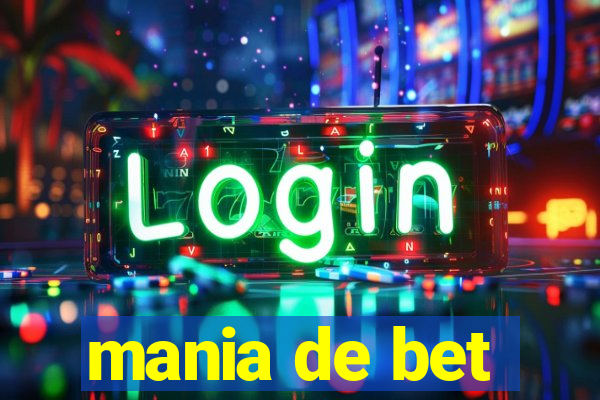 mania de bet