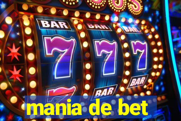 mania de bet