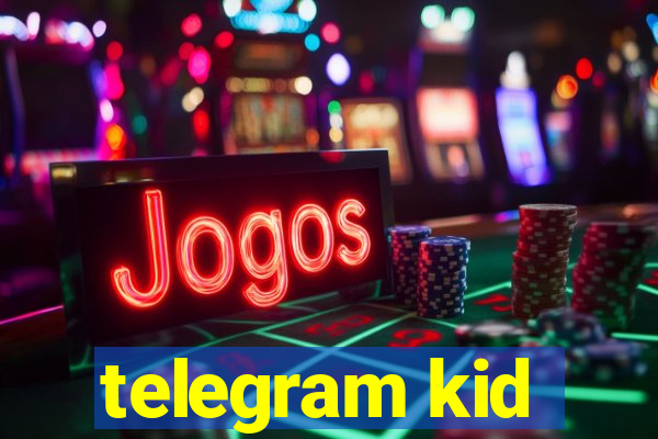 telegram kid