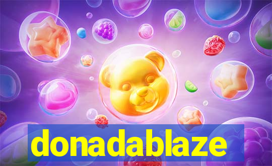 donadablaze