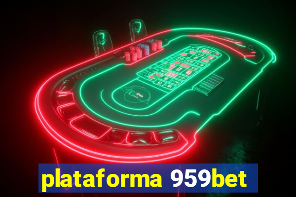 plataforma 959bet