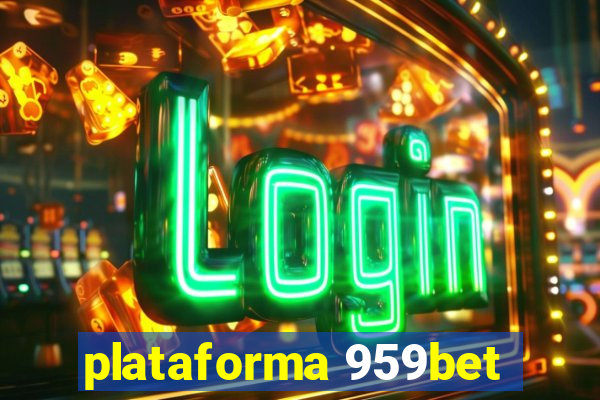 plataforma 959bet