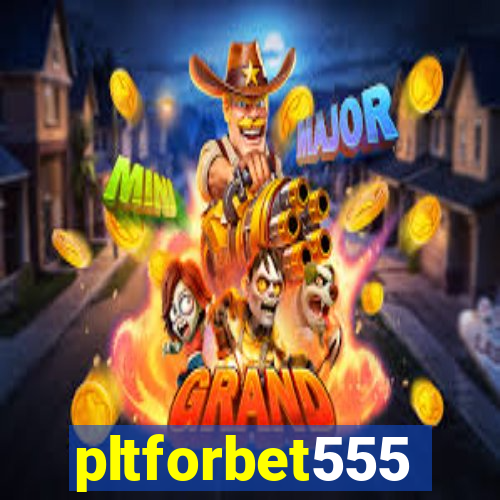 pltforbet555