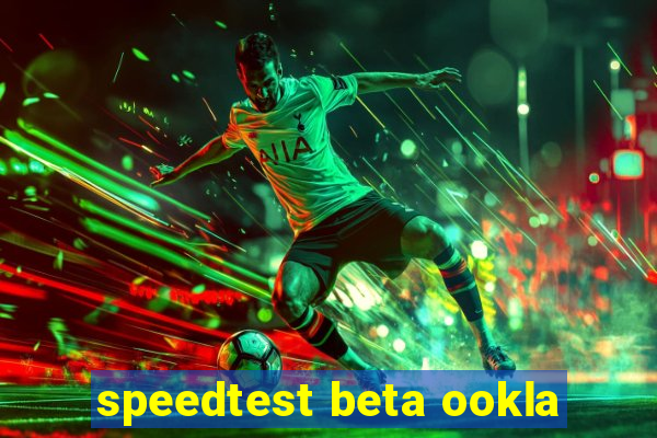 speedtest beta ookla