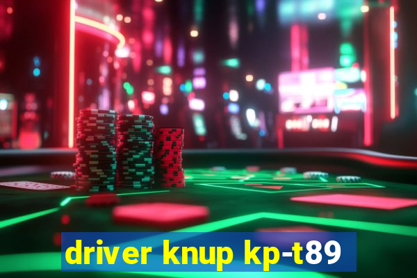 driver knup kp-t89