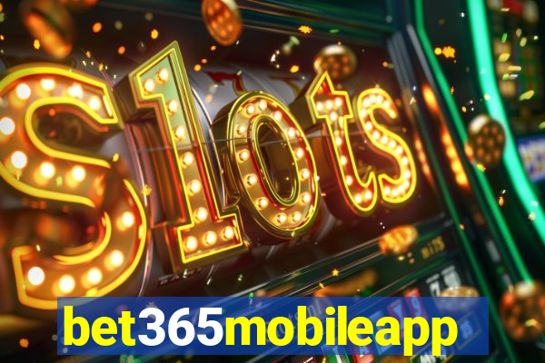 bet365mobileapp