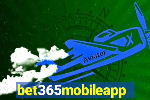 bet365mobileapp