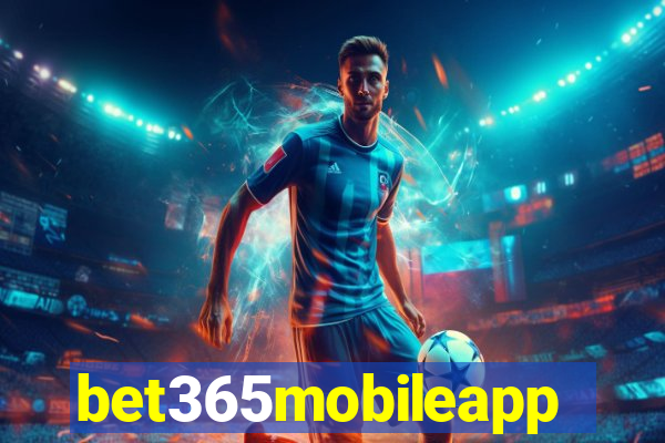 bet365mobileapp