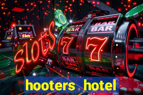 hooters hotel casino las vegas