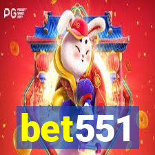 bet551