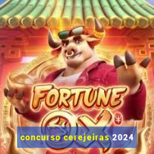 concurso cerejeiras 2024