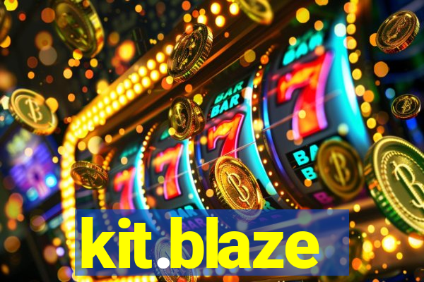 kit.blaze