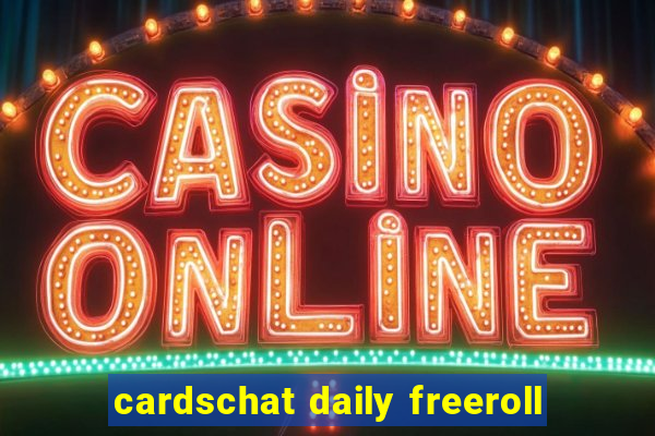 cardschat daily freeroll