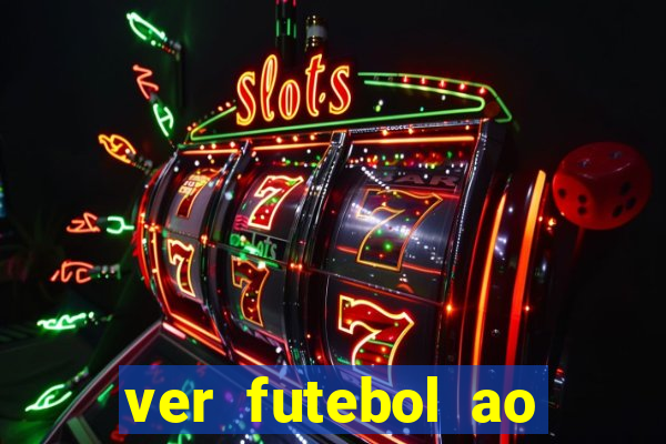 ver futebol ao vivo futemax