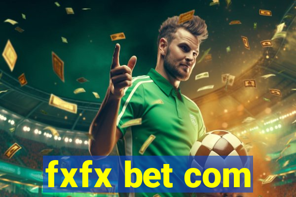 fxfx bet com