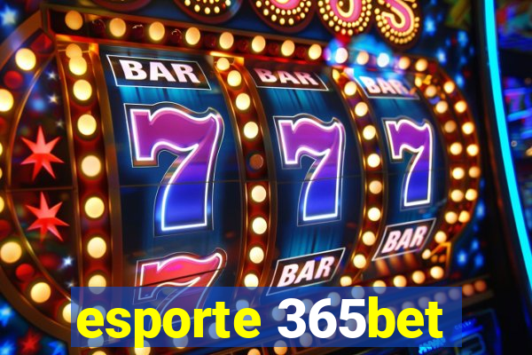 esporte 365bet