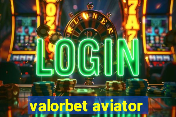 valorbet aviator