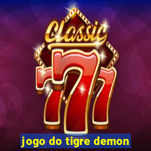 jogo do tigre demon