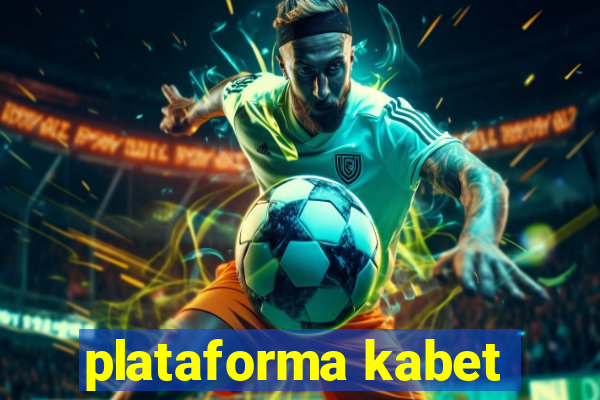 plataforma kabet