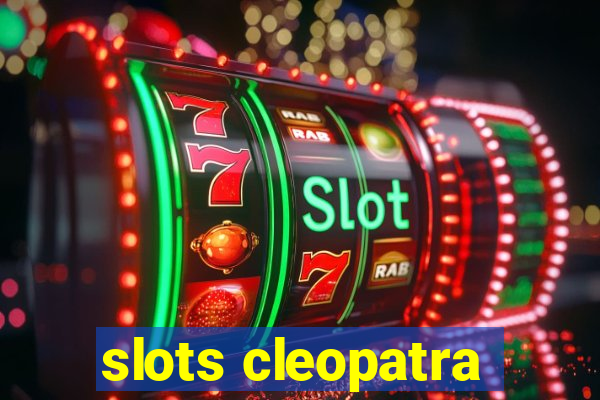 slots cleopatra