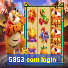 5853 com login