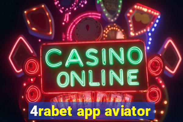 4rabet app aviator