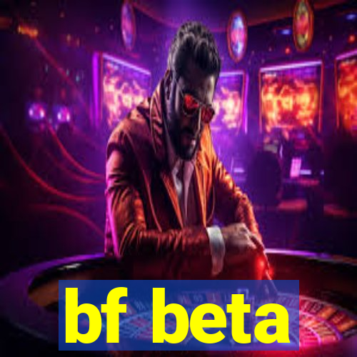 bf beta