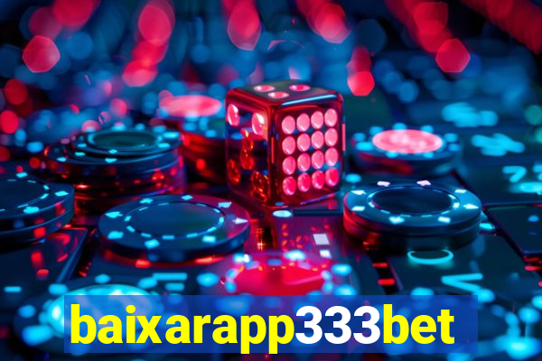 baixarapp333bet