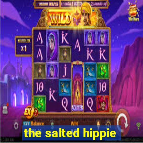 the salted hippie