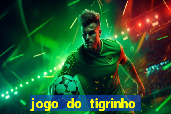 jogo do tigrinho pagando bem