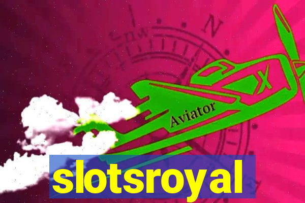 slotsroyal