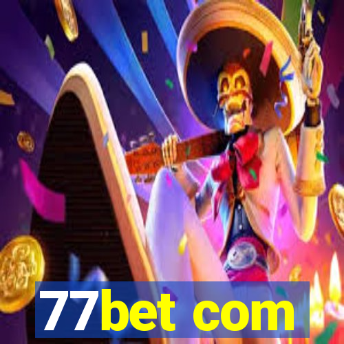 77bet com