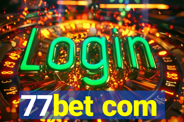 77bet com