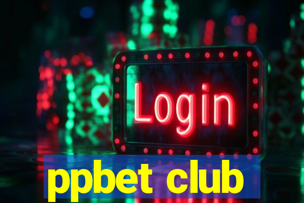 ppbet club