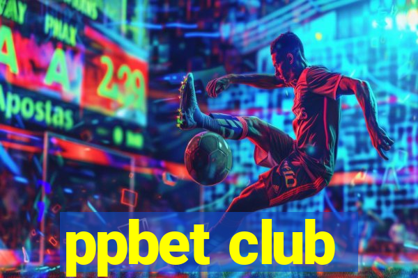 ppbet club