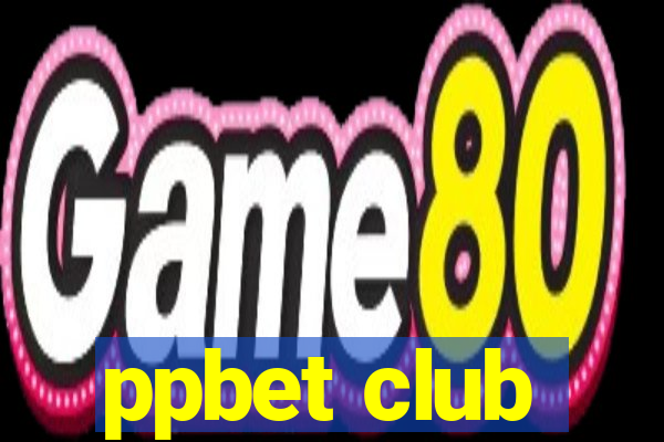 ppbet club