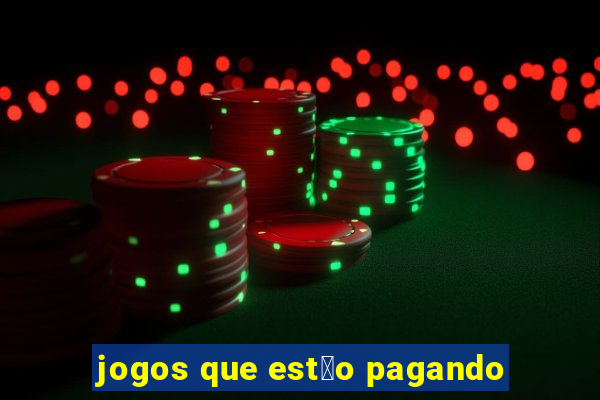 jogos que est茫o pagando