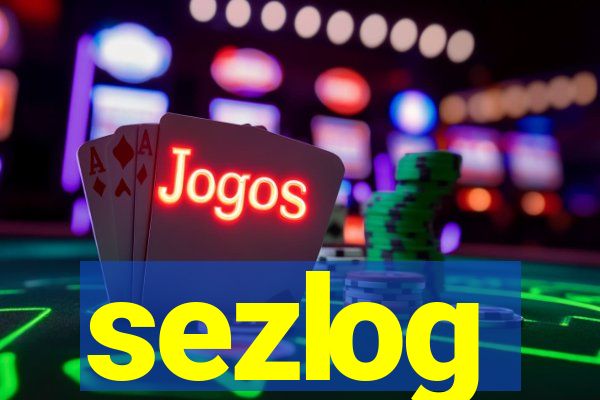 sezlog