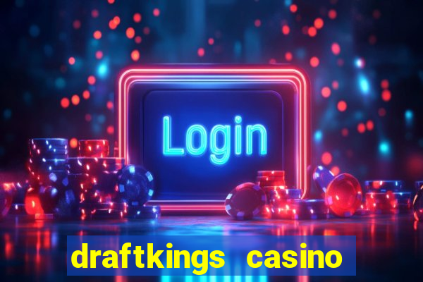 draftkings casino no deposit promo code