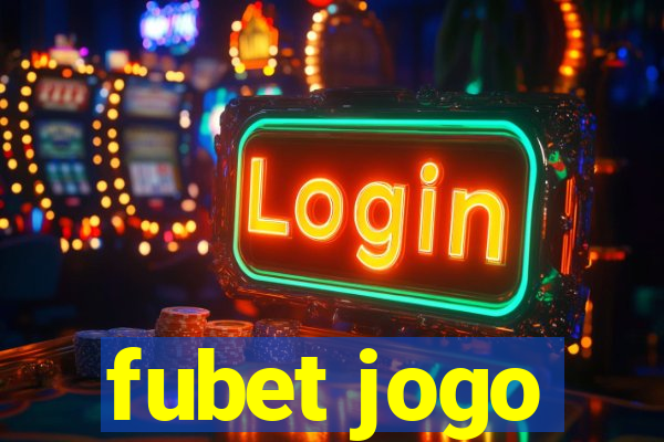 fubet jogo