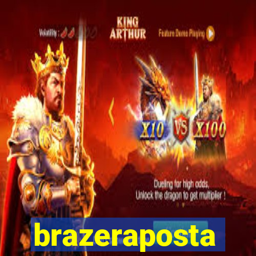 brazeraposta