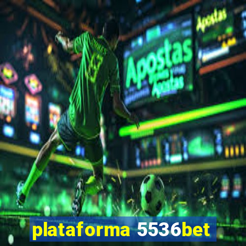 plataforma 5536bet